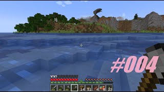 Minecraft LP S1F #004 :  Neue Gebiete entdecken beim Holz sammeln