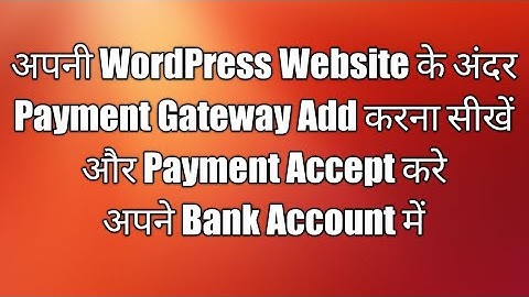 How to add Payment Gateway in WordPress WooCommerce Website Step By Step