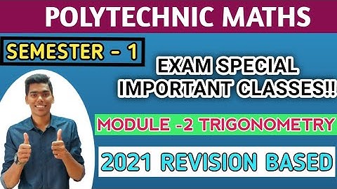 POLYTECHNIC MATHS SEM - 1 // EXAM SPECIAL CLASS // MODULE 2 COMPLETE // 2021 REVISION BASED!!