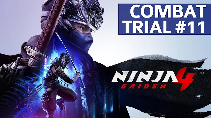 Ninja Gaiden 4 - Combat Trial 11 Walkthrough