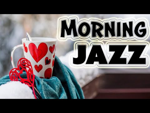 Awakening Morning JAZZ - Winter Coffee JAZZ Music for Cozy Morning Atmosphere