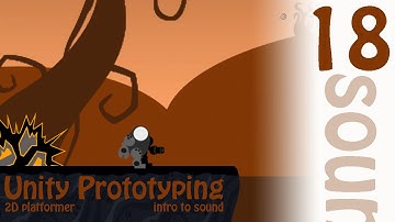 2D Prototyping in Unity - Tutorial - Platformer - Add Sound to Your Game