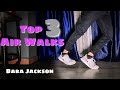 Top 3 Air Walks You Should Learn ! | Baba Jackson's Footwork | ADS Advance Dance Stuff