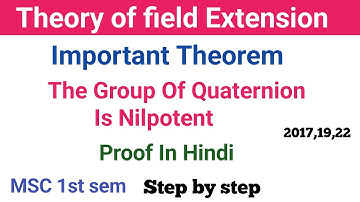 The group of quaternion is nilpotent proof in abstract algebra | msc | maths | alertguru 