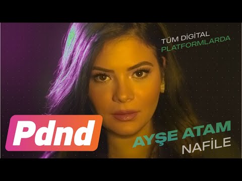 Ayşe ATAM - NAFİLE (Official Video)