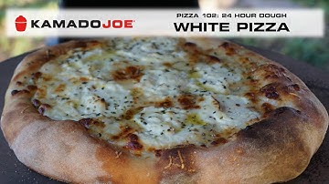 Kamado Joe Pizza 102: White Pie 24 Hour Dough