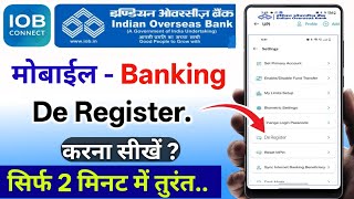 How to deregister Indian Overseas Bank mobile banking | How to deregister IOB Connect app screenshot 1