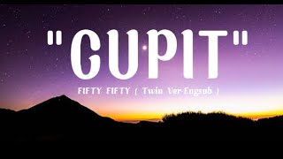 CUPID (Twin Ver.) - FIFTY FIFTY (Vietsub) - TikTok Hits