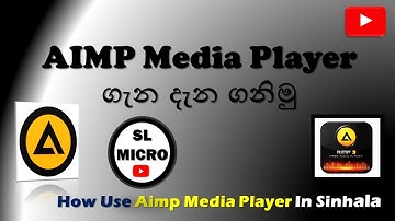 How To Use Aimp Media Player In Sinhala