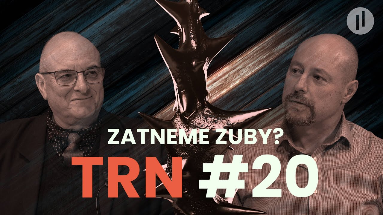 TRN #20 - Prezident Kolář,  Pirátští klauni, Trump a Irán, Lev na WEF a co na to zlato?