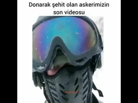 Donarak şehit olan askerimizin son videosu 😢😢😢😢