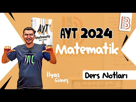 68) AYT Matematik - Türev 4 - İlyas Güneş - 2024