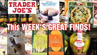 TRADER JOE'S - This WEEK'S GREAT FINDS!