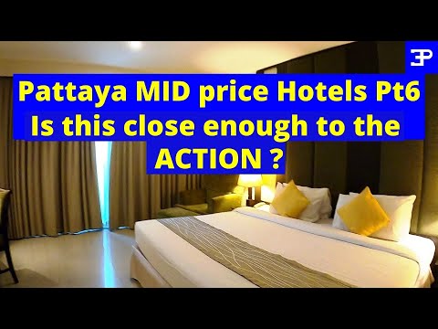 Pattaya Thailand, MID Priced Hotels in Central Pattaya. Is this close enough to the ACTION ?