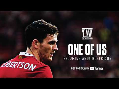 One of Us: Becoming Andy Robertson | TRAILER 📺