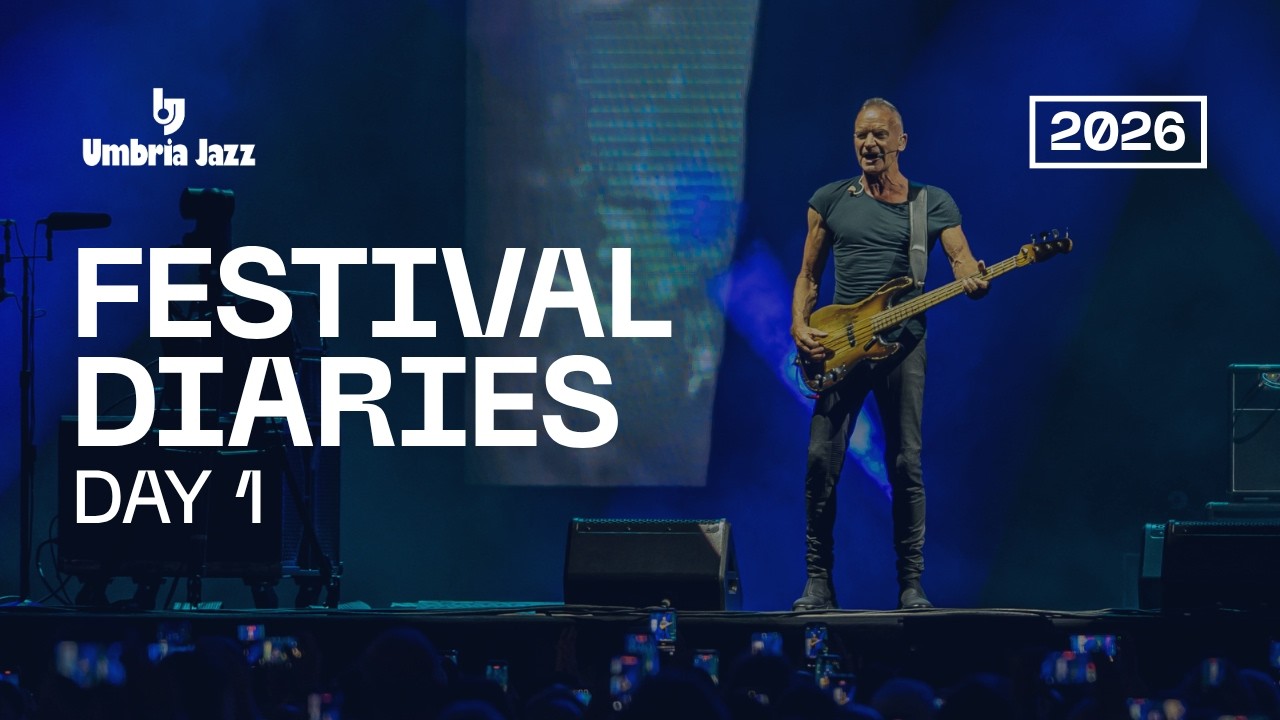 FESTIVAL DIARIES: DAY 1 | Umbria Jazz 2026