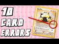 10 Pokemon Card Errors/Mistakes