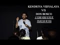 Kendriya vidyalaya vs donbosco crowd work