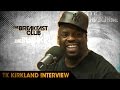 TK Kirkland Talks His New Podcast, How to Treat Women Right & How He's Evolved As A Comedian