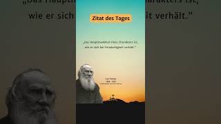 Das Hauptmerkmal eines Charakters (Leo Tolstoi) #zitate #Inspiration #mindset #psychologie