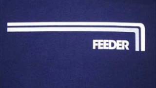 Feeder - Just the way I'm feeling (Instrumental).wmv