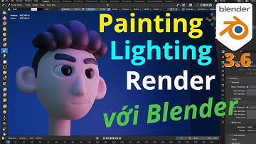 Tô màu, thêm ánh sáng và render cơ bản trong Blender