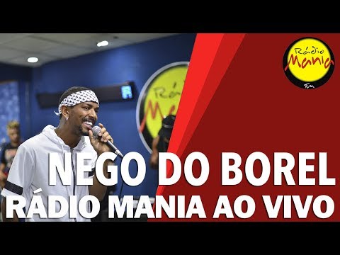 🔴 Radio Mania - Nego do Borel - Você Partiu Meu Coração