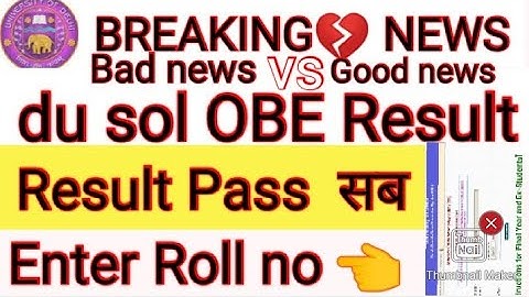 DU SOL OPEN BOOK EXAM RESULT OUT/DU SOL ASSIGNMENT RESULTS 2020/DU RESULT/SOL RESULT/REGULAR RESULT