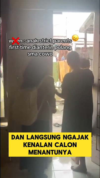 momen lucu ketika pulang sekolah diantar pacar ‼️‼️ #ngakak #lucu #pacar #kocak #calonmantu