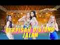 Lala Widy ft Ajeng Febria - BERPISAH DIUJUNG JALAN (Official Music Video ANEKA SAFARI)