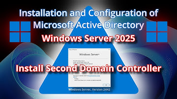 Set Up Active Directory Second Domain Controller on Windows Server 2025