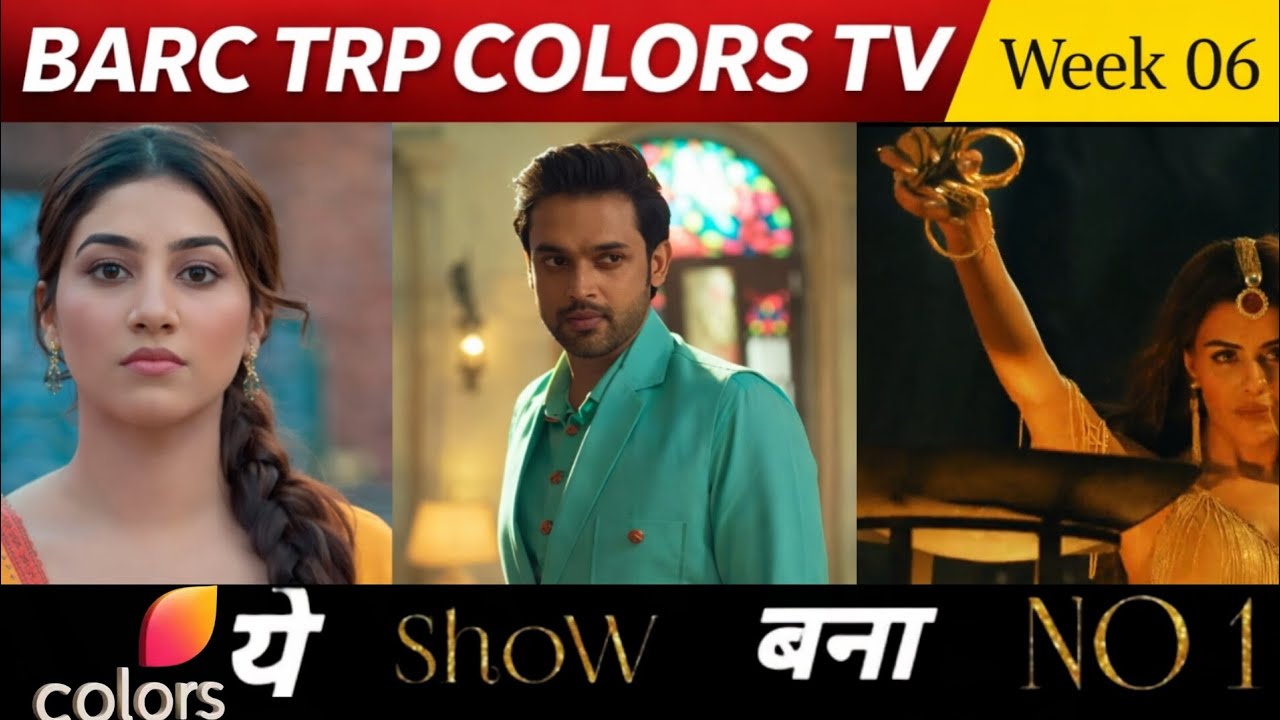 Colors TV BARC TRP Report Week 06 (2026) | Naagin 7, Seher Hone Ko Hai, The 50, Dr Aarambhi