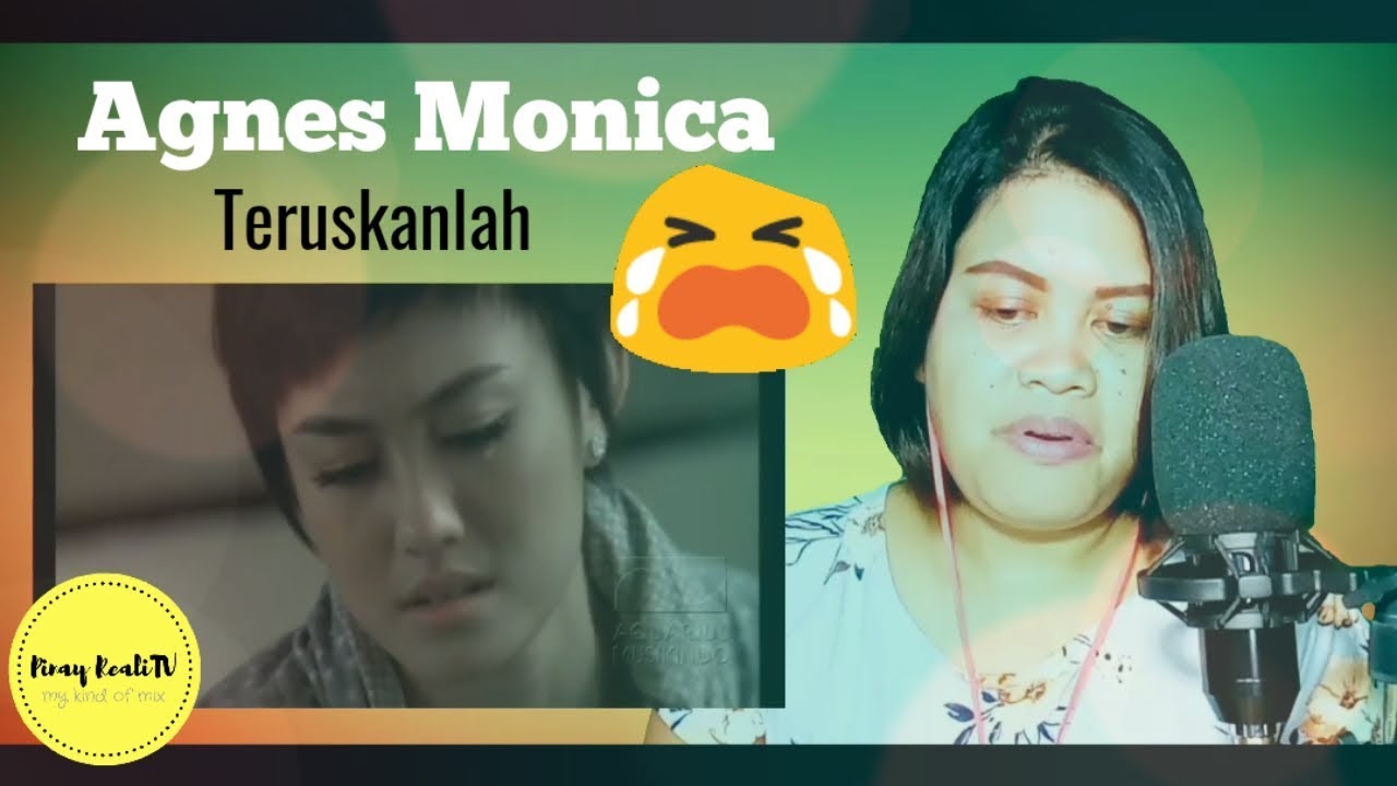 Filipina Reacts To Teruskanlah Mv By Agnez Mo Youtube