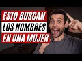 ESTO BUSCA UN HOMBRE EN UNA MUJER IRRESISTIBLE | JORGE ESPINOSA