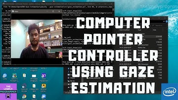 Computer Pointer Controller using Gaze Estimation #facedetection