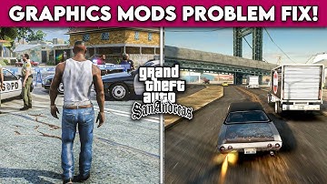 GTA San Andreas Graphics Mods NOT WORKING? Here