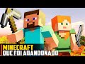 Minecraft que foi ABANDONADO