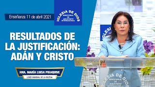 Romanos cap. 5, Resultados de la justificación: Adán y Cristo , Hna. María Luisa Piraquive.