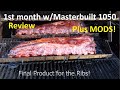 MasterBuilt  1050 1 Month Review + MODS