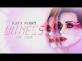 Katy Perry - 👁 WITNESS: The Tour 👁 Europe Announcement