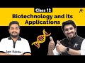 Biotechnology and its Applications Class 12 in ONE SHOT | Class 12 Biology | CBSE | NEET | NCERT |