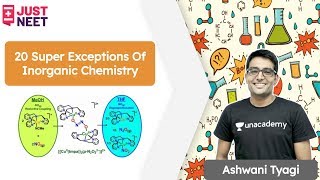 20 Super Exceptions Of Inorganic Chemistry | Inorganic Chemistry | Just NEET | Ashwani Sir