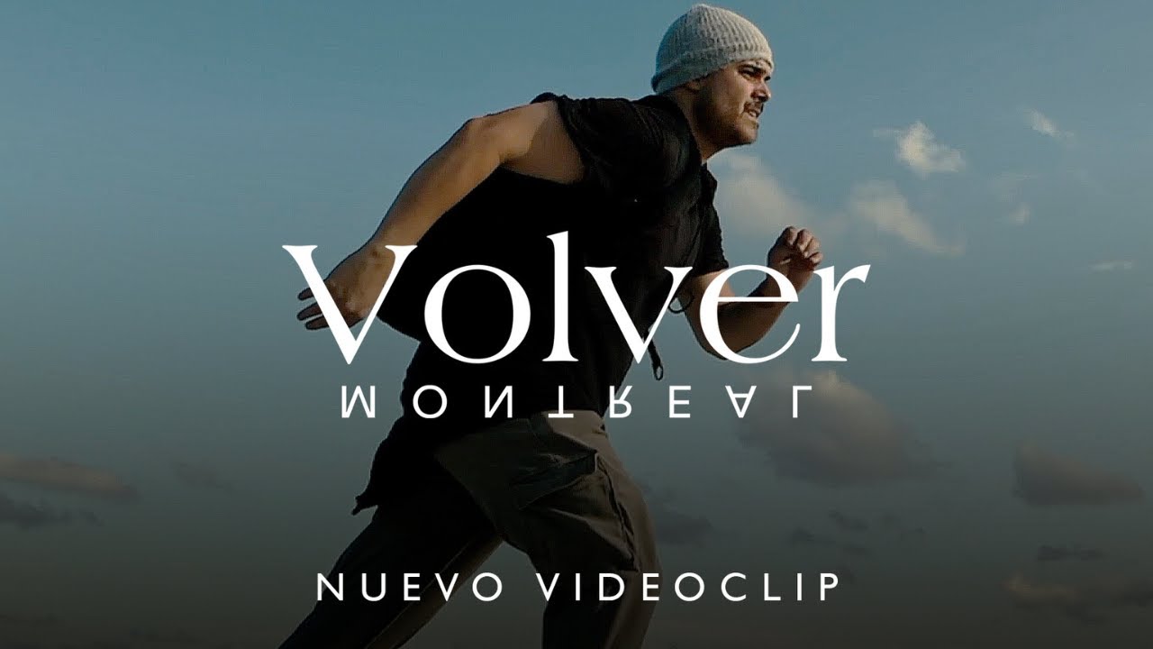 MONTREAL - Volver (Videoclip Oficial) bekijken op YouTube