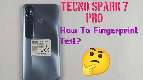 Tecno spark 7 pro | How to Finger print Test | 2023 |