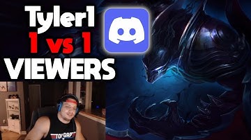 Tyler1 1v1 Viewers with Discord 2021 #5