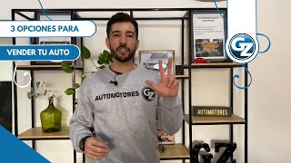 Las 3 opciones que te ofrecemos para vender tu auto.