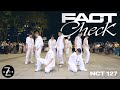 Kpop in public  one take nct 127 fact check    ot9 dance cover  zaxis from sg