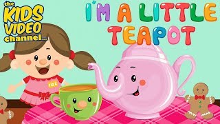 I'M A LITTLE TEAPOT | BEST NURSERY RHYMES ON YOUTUBE! The Kids Video Channel Resimi