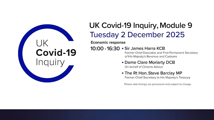 UK Covid 19 Inquiry - Module 9 Hearing - 2 December 2025 PM