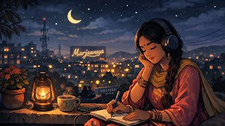 Marjaaneya 💔 | Lo-Fi Slowed & Reverb | Chill Vibes | Feel the Music